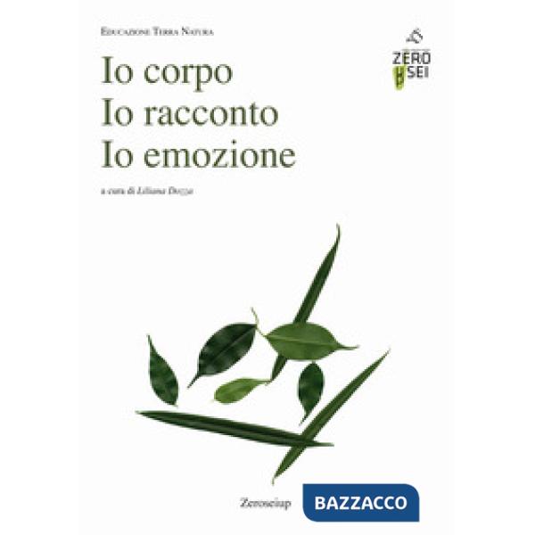 Io corpo Io racconto Io emozione