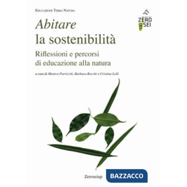 Abitare la sostenibilità. Riflessioni e percorsi di educazione alla natura
