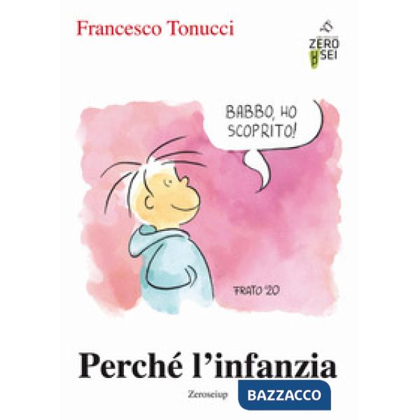 Perché l'infanzia