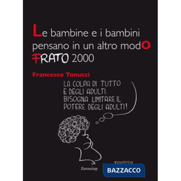 Bambine e i bambini pensano in un altro modo (Le)