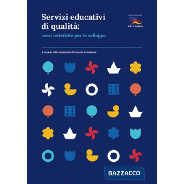 Servizi educativi di qualità: caratteristiche per lo sviluppo