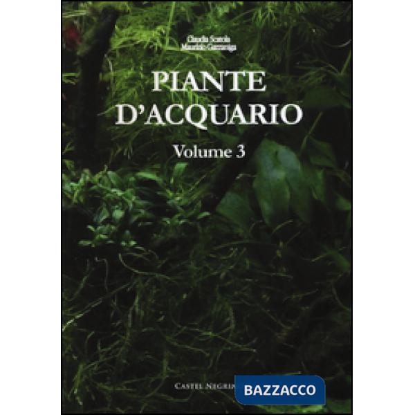Piante d'acquario. Vol. 3