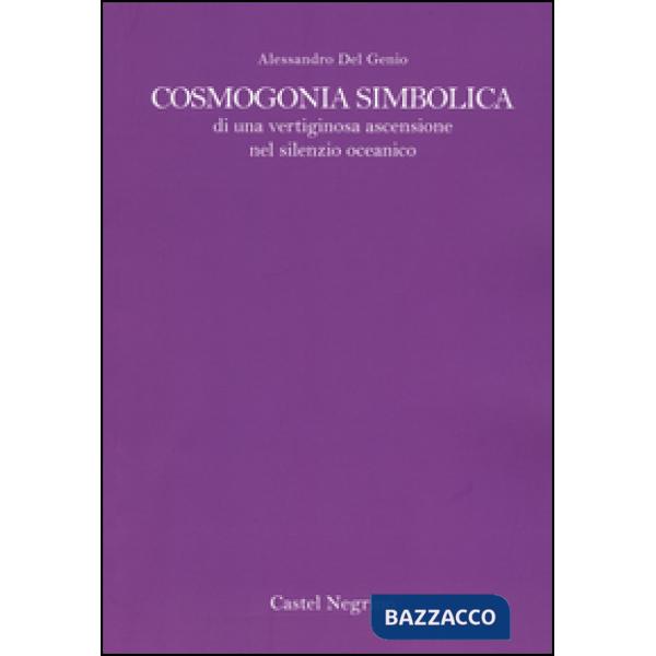 Cosmogonia simbolica di una vertiginosa ascensione oceanica