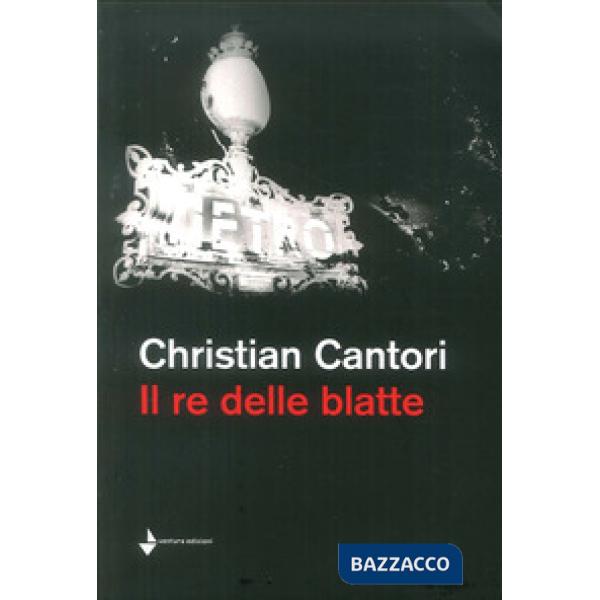 Re delle blatte (Il)