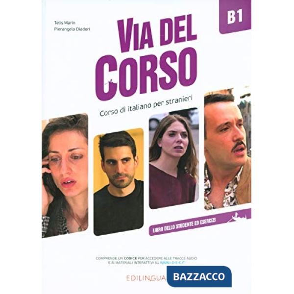 VIA DEL CORSO B1 LIBRO DELLO STUDENTE ED ESERCIZI
