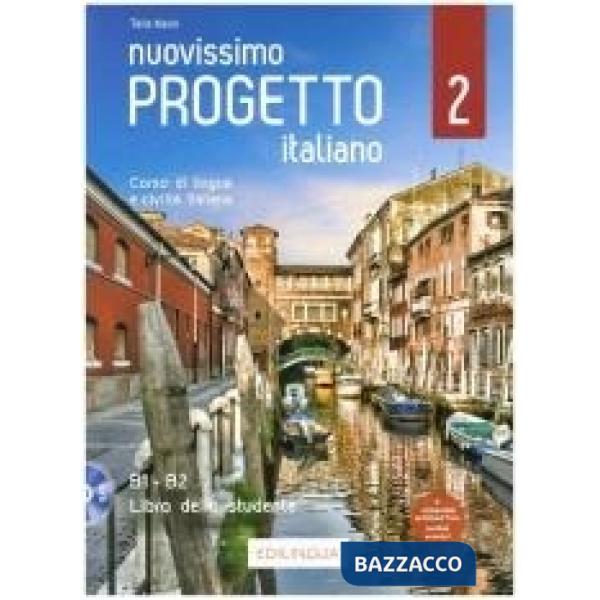 NUOVISSIMO PROGETTO ITALIANO 2 - CORSO DI LINGUA E CIVILTA ITALIANA