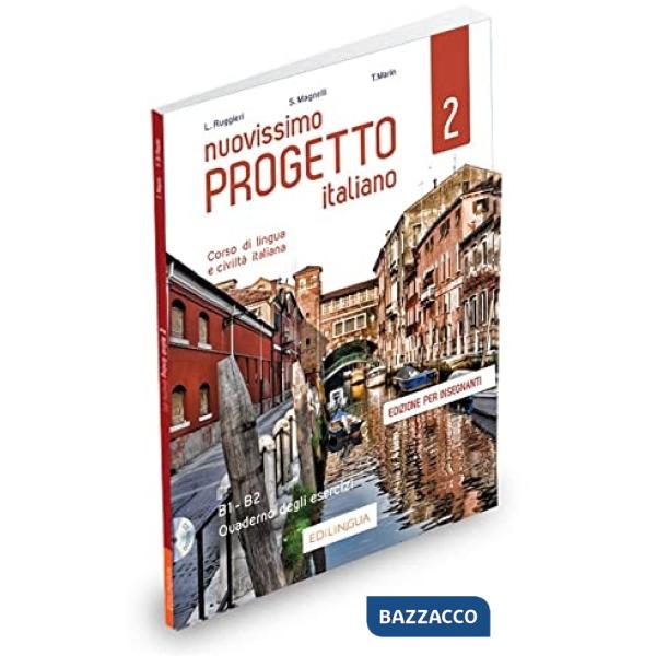 NUOVISSIMO PROGETTO ITALIANO 2 - CORSO DI LINGUA E CIVILTA ITALIANA -