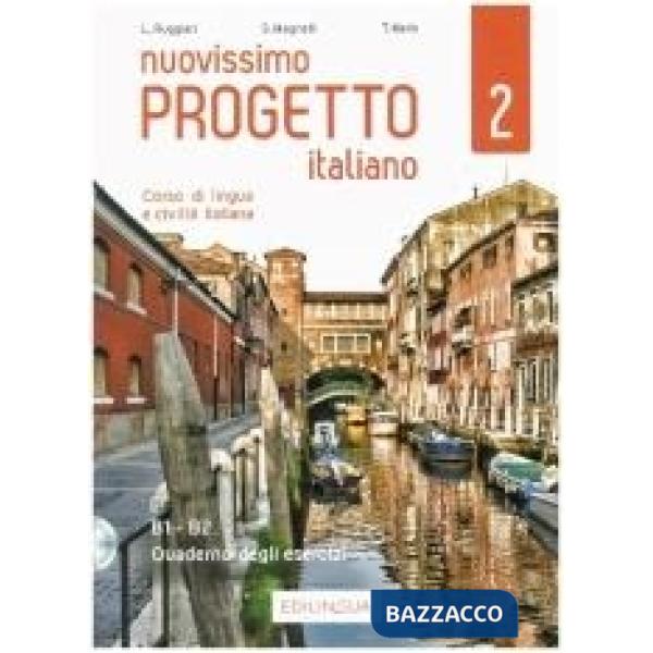 Nuovissimo Progetto italiano. Corso di lingua e civiltà italiana. Quaderno degli esercizi
