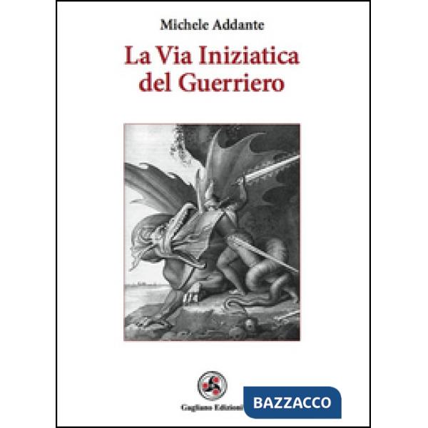Via iniziatica del guerriero (La)