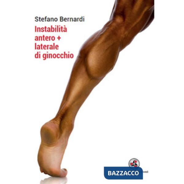 Instabilità antero+laterale di ginocchio