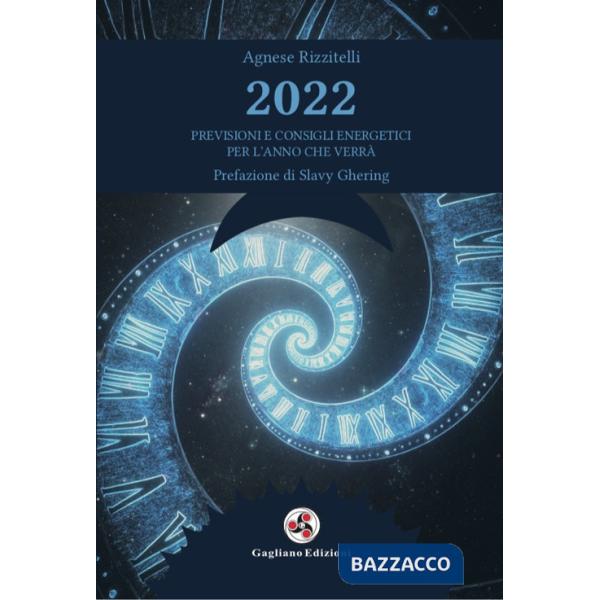 2022 previsioni e consigli energetici per l'anno che verrà