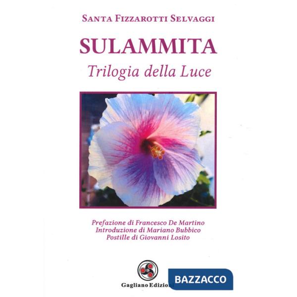 Sulammita. Trilogia della luce