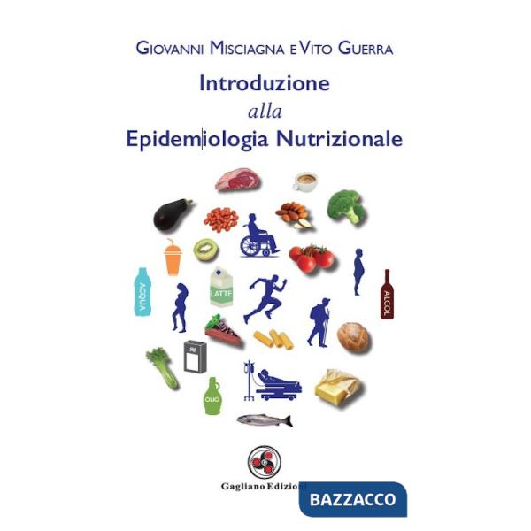 Introduzione alla epidemiologia nutrizionale. Nuova ediz.