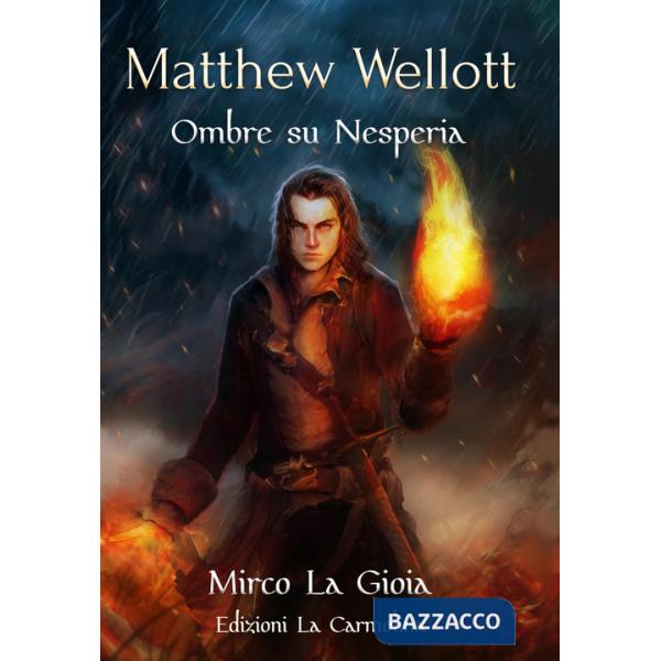 Matthew Wellott. Ombre su Nesperia