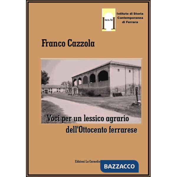 Voci per un lessico agrario dell'Ottocento ferrarese
