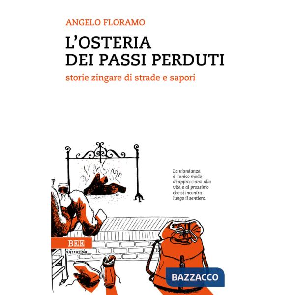 Osteria dei passi perduti. Storie zingare di strade e sapori (L')