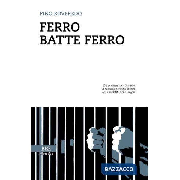 Ferro batte ferro