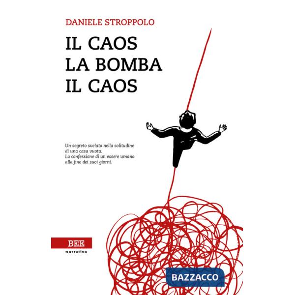 Caos, la bomba, il caos (Il)