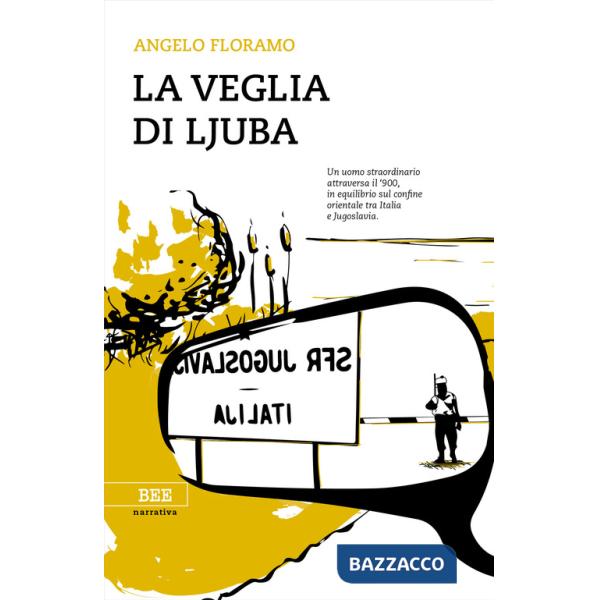 Veglia di Ljuba (La)