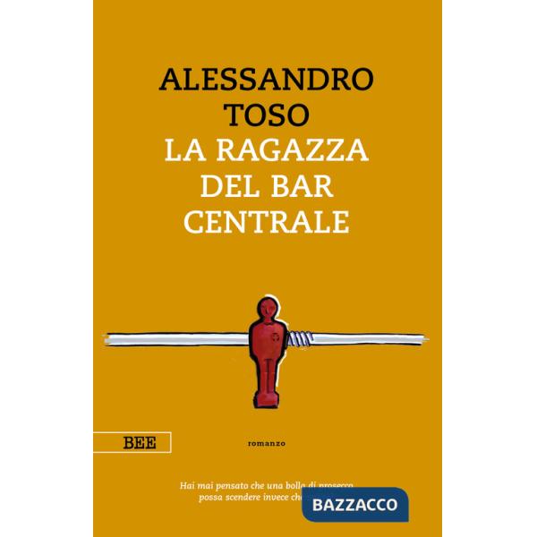 Ragazza del Bar Centrale (La)