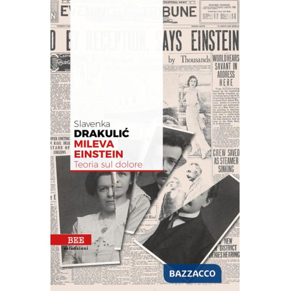 Mileva Einstein. Teoria sul dolore