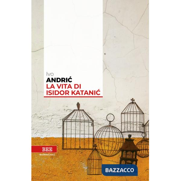 Vita di Isidor Katanic (La)