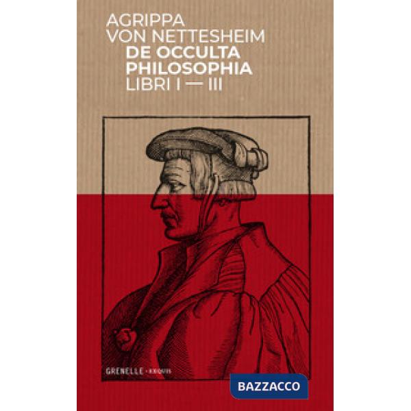 De occulta philosophia. Vol. I-III