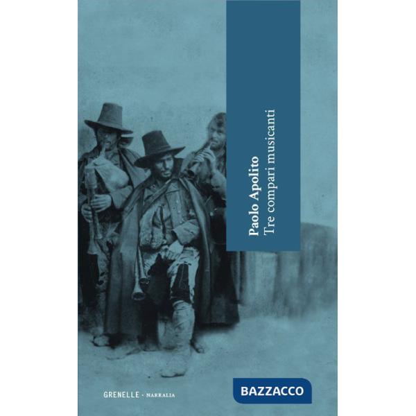 Tre compari musicanti