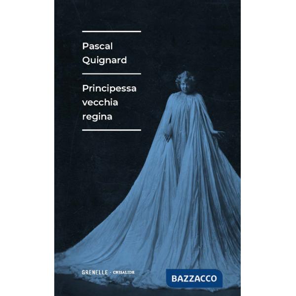 Principessa vecchia regina