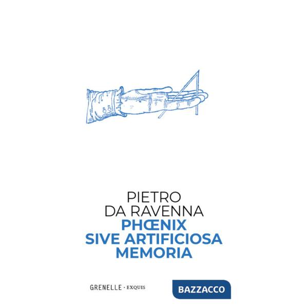 Phoenix sive artificiosa memoria