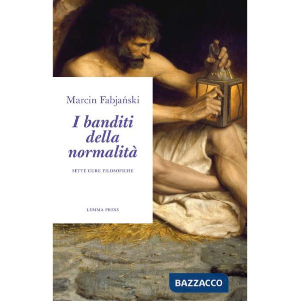 Banditi della normalità (I)