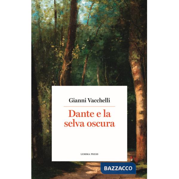 Dante e la selva oscura