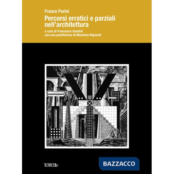 Percorsi erratici nell'architettura