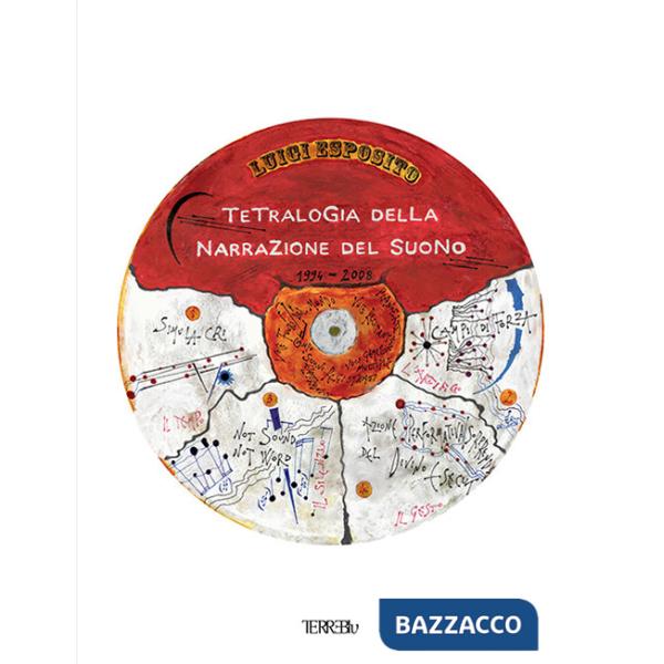 Tetralogia della narrazione del suono. Ediz. illustrata. Con CD-Audio
