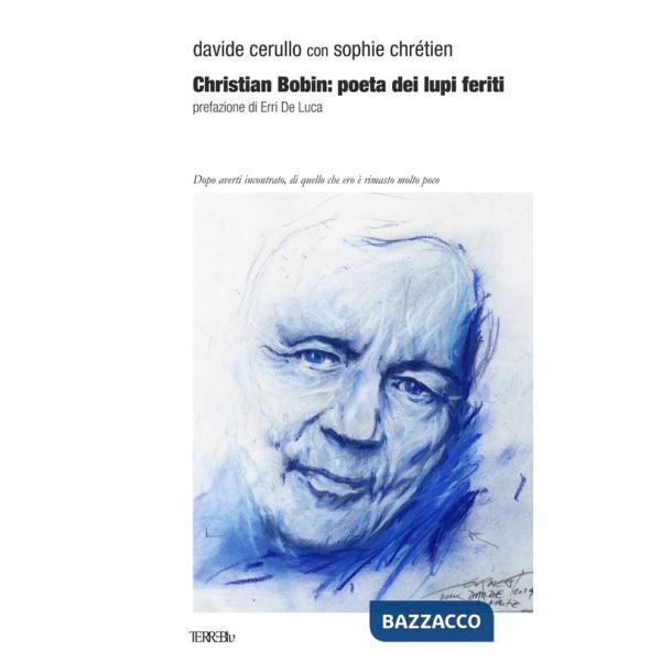 Christian Bobin: poeta dei lupi feriti