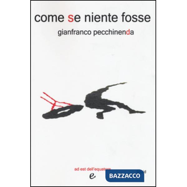 Come se niente fosse