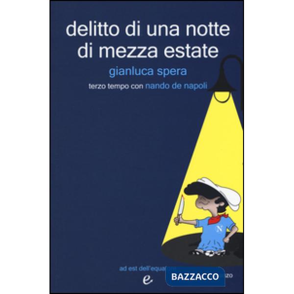 Delitto di una notte di mezz'estate