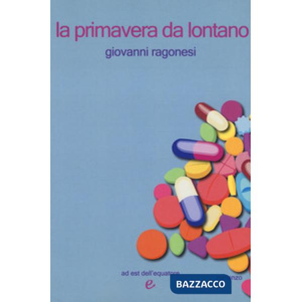 Primavera da lontano (La)