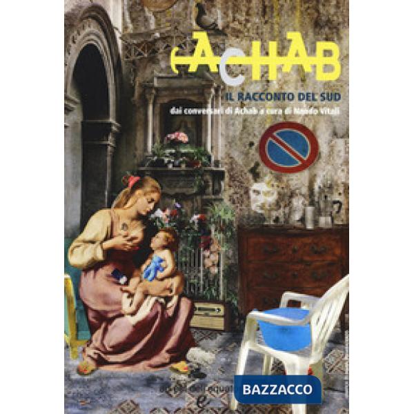 Racconto del Sud dai conversari di Achab (Il)