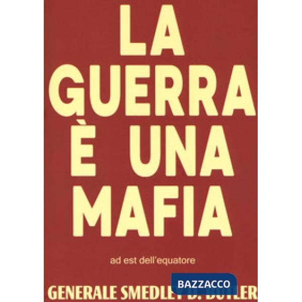Guerra è una mafia (La)