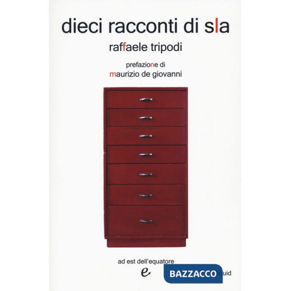 Dieci racconti di SLA