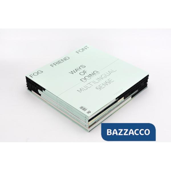 Fog Friend Font. Ways of Doing Multilingual Sense. Ediz. illustrata