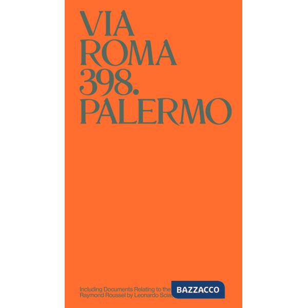 Via Roma 398. Palermo. Ediz. inglese