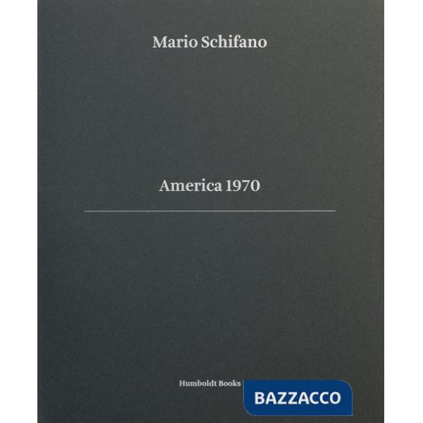 America 1970. Ediz. italiana e inglese