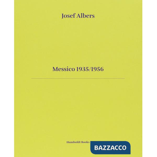 Messico 1935-1956. Ediz. italiana e inglese