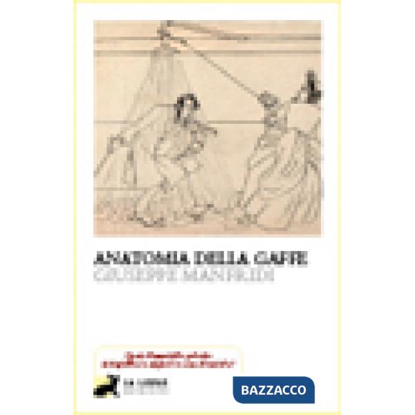 Anatomia della gaffe