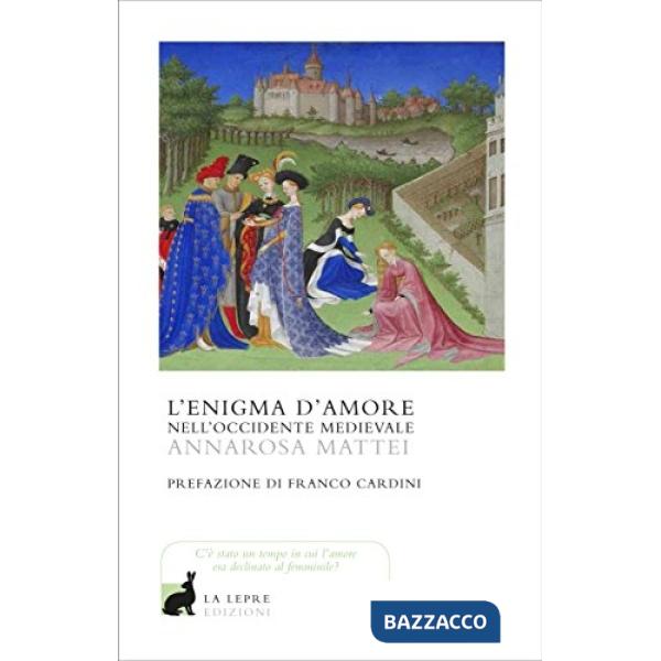 Enigma d'amore nell'occidente medievale (L')