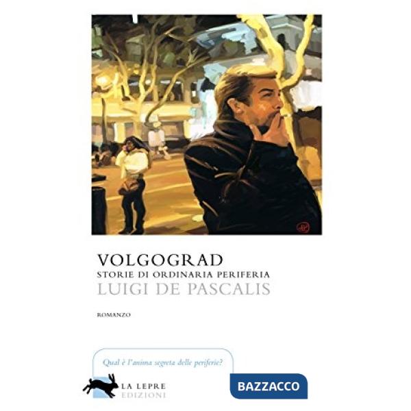 Volgograd. Storie di ordinaria periferia