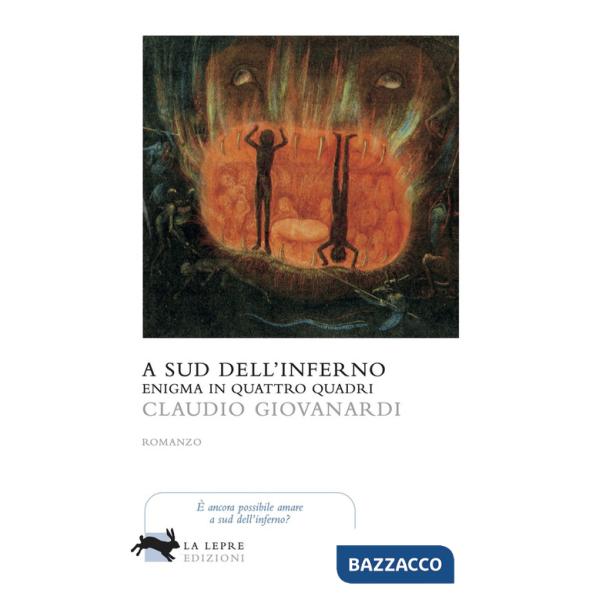 A sud dell'inferno. Enigma in quattro quadri