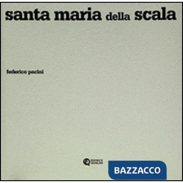 Santa Maria della Scala. Ediz. illustrata